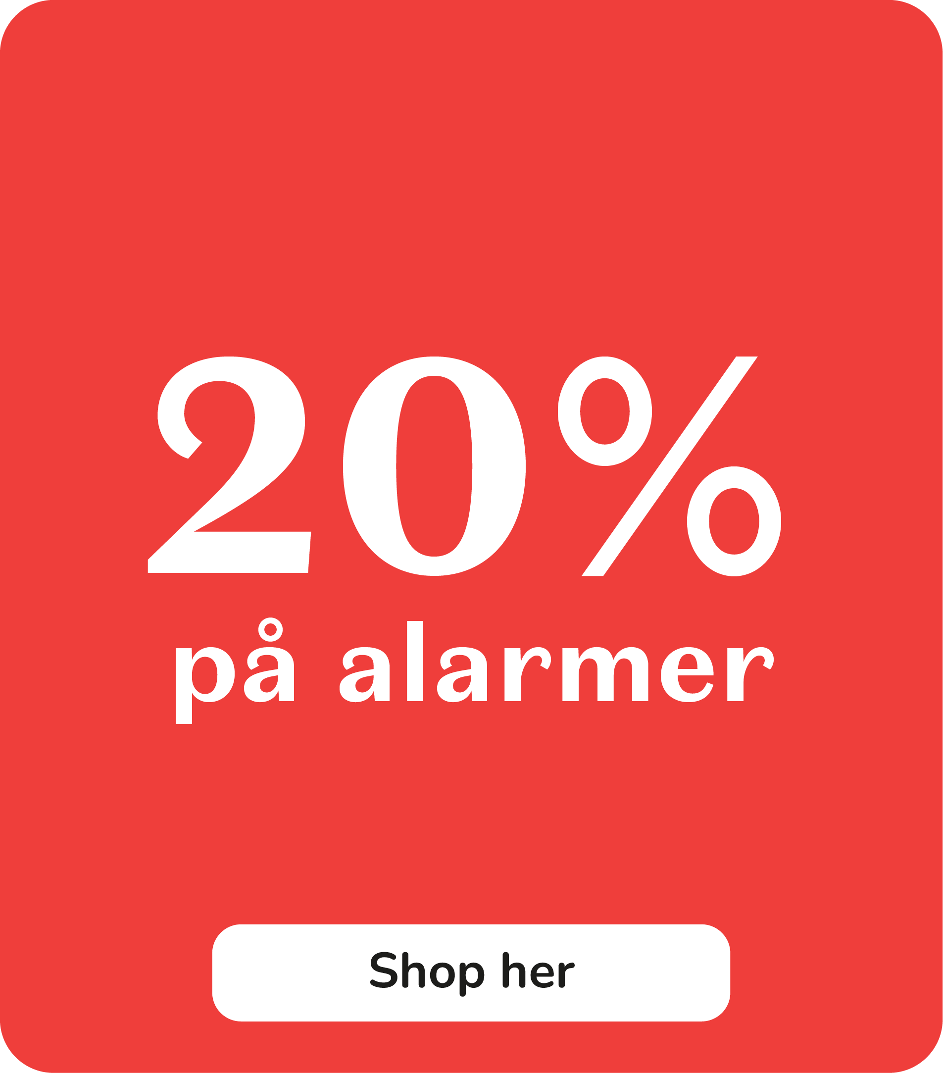20% på alarmer