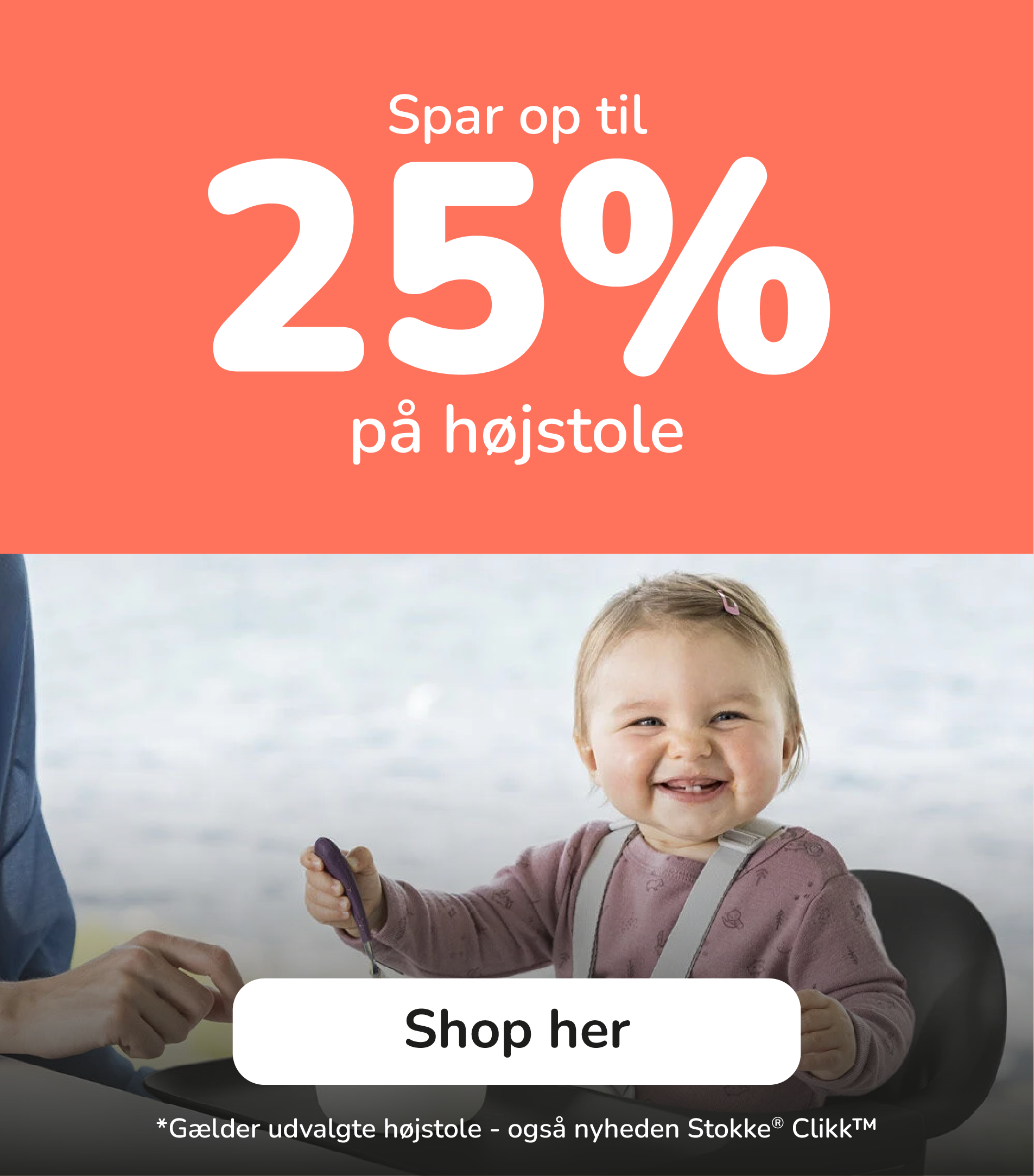 Spar op til 25% på højstole